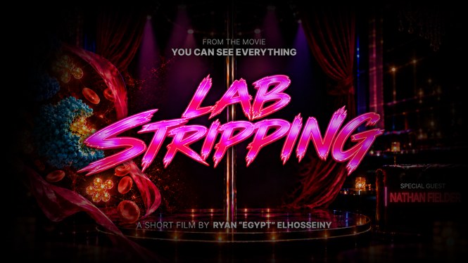 From the movie You Can See Everything: Lab Stripping. A short film by Ryan “Egypt” ElHosseiny. Special guest Nathan Fielder.